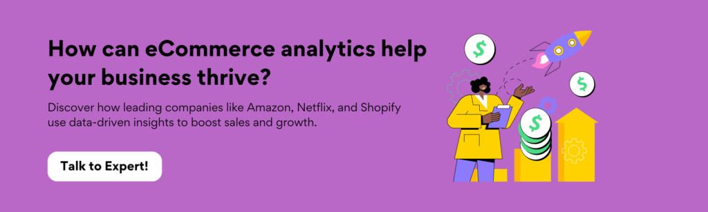 How can eCommerce analytics help your business thrive